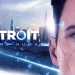 Detroit Become Human atteint les 6 millions de ventes