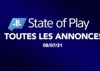 State of Play : Toutes les annonces