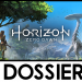 Dossier : Horizon Zero Dawn, le guide ultime pour tout savoir avant Forbidden West