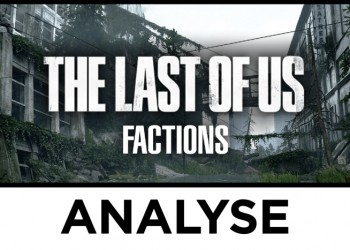 Analyse : Factions, quel avenir pour le multi dans The Last of Us Part II ?