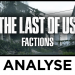 Analyse : Factions, quel avenir pour le multi dans The Last of Us Part II ?
