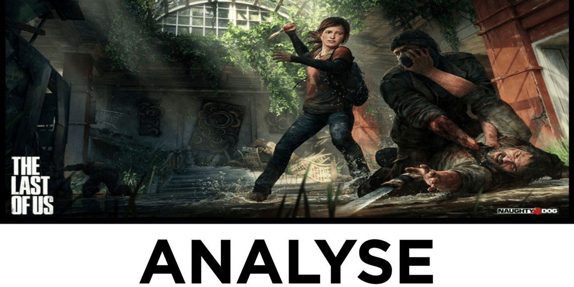 Analyse : Le gameplay de The Last of Us est-il une référence du genre ?