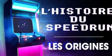L’histoire du Speedrun (1/6) : les origines et l’émergence d’un nouveau défi