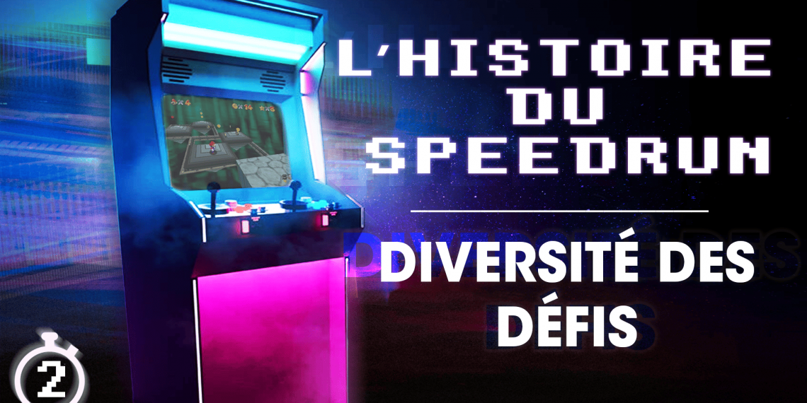 L’histoire du Speedrun (2/6) : la diversité des défis