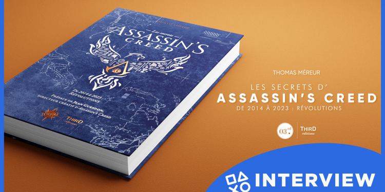 Conversation avec Thomas Méreur, auteur du livre « Les secrets d’Assassin’s Creed » (2/2)
